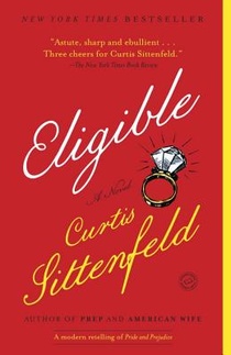 Eligible: A Modern Retelling of Pride and Prejudice voorzijde