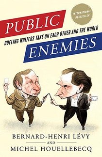 Public Enemies: Dueling Writers Take On Each Other and the World voorzijde