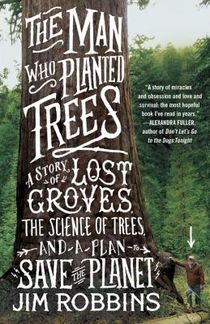 Robbins, J: Man Who Planted Trees