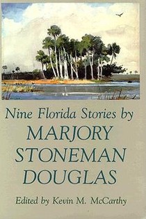 Nine Florida Stories by Marjory Stoneman Douglas voorzijde