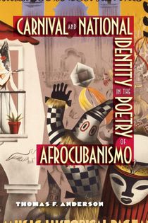 Carnival and National Identity in the Poetry of Afrocubanismo