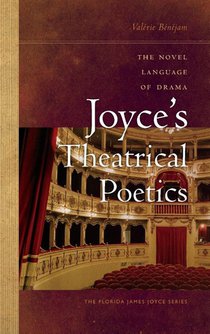 Joyce's Theatrical Poetics