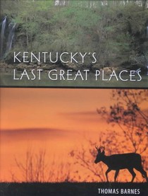 Kentucky's Last Great Places