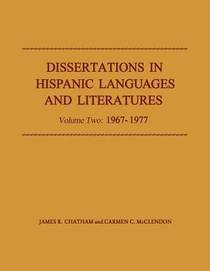 Dissertations in Hispanic Languages and Literatures