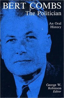 Bert Combs The Politician