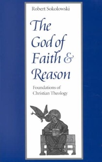 The God of Faith and Reason