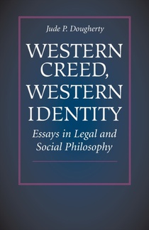 Western Creed, Western Identity