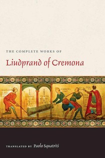 The Complete Works of Liudprand of Cremona voorzijde