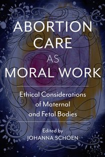 Abortion Care as Moral Work voorzijde