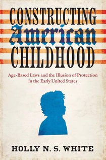 Constructing American Childhood