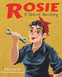 Rosie, a Detroit Herstory voorzijde