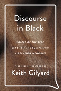 Discourse in Black: Voices of the Self, Let's Flip the Script, and Liberation Memories