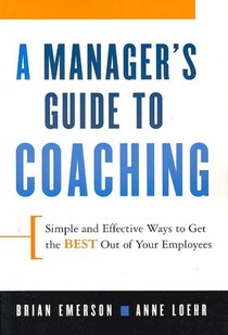 A Manager's Guide to Coaching