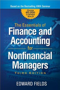The Essentials of Finance and Accounting for Nonfinancial Managers