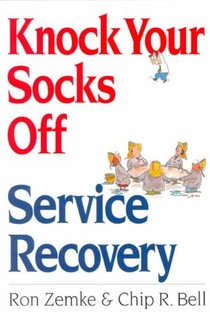 Knock Your Socks Off Service Recovery