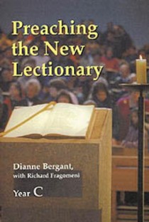 Preaching the New Lectionary, Year C