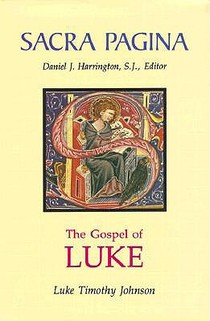 Sacra Pagina: The Gospel of Luke: Volume 3