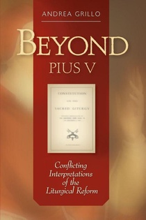 Beyond Pius V