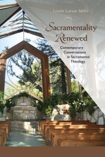 Sacramentality Renewed