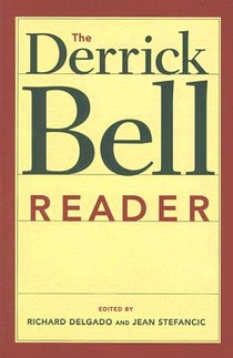 The Derrick Bell Reader