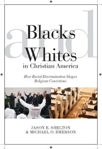 Blacks and Whites in Christian America voorzijde