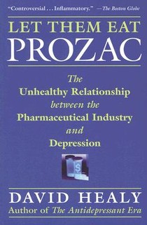 Let Them Eat Prozac