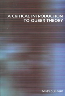 A Critical Introduction to Queer Theory