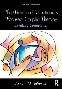 The Practice of Emotionally Focused Couple Therapy voorzijde