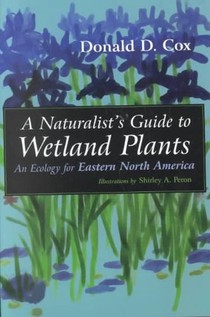 Naturalist's Guide to Wetland Plants
