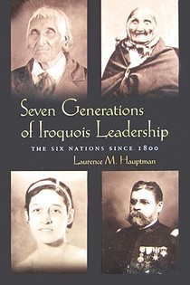 Seven Generations of Iroquois Leadership voorzijde