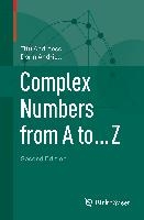 Complex Numbers from A to ... Z