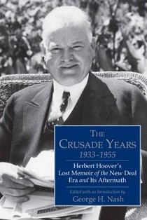 The Crusade Years, 1933–1955