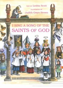 I Sing a Song of the Saints of God