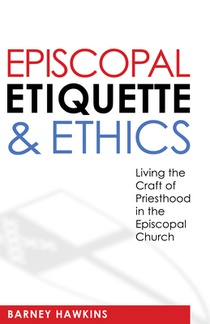 Episcopal Etiquette And Ethics