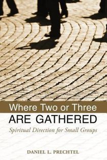Where Two or Three Are Gathered