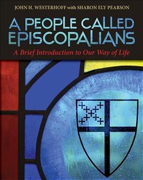 A People Called Episcopalians Revised Edition