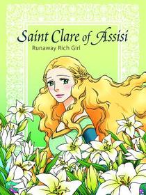 Saint Clare of Assisi Runaway voorzijde