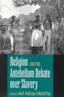 Religion and the Antebellum Debate over Slavery
