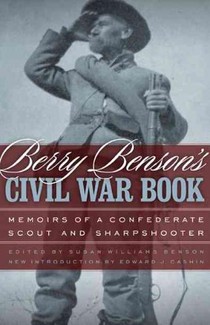 Berry Benson's Civil War Book