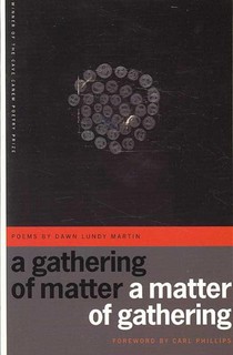 A Gathering of Matter / A Matter of Gathering