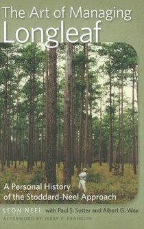 The Art of Managing Longleaf