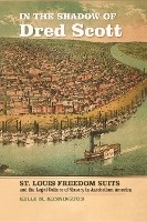 In the Shadow of Dred Scott