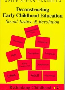 Deconstructing Early Childhood Education