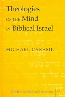 Theologies of the Mind in Biblical Israel
