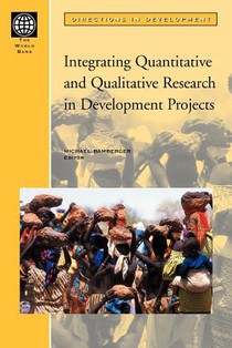 Integrating Quantitative and Qualitative Research in Development Projects