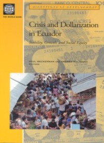 Crisis and Dollarization in Ecuador