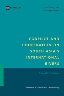 Conflict and Cooperation on South Asia's International Rivers