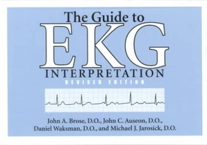 The Guide to EKG Interpretation