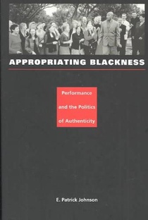 Appropriating Blackness