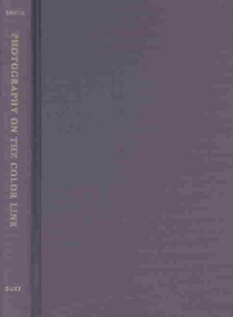 Photography on the Color Line